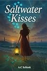 Saltwater Kisses
