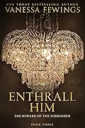 Enthrall Him