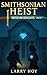 Smithsonian Heist (Museum K...