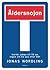 Åldersnojan : varför jobba till 70 om ingen vill ha oss efter 50?
