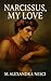 Narcissus, my love (The Three Apples of Discord) by M. Alexandra Nesci