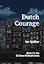 Dutch Courage by Ian Walker