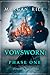 Vowsworn: Phase One (Book One of the Vowsworn Series)