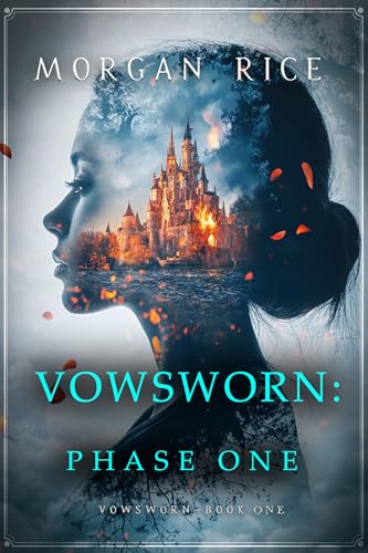 Vowsworn: Phase One (Book One of the Vowsworn Series)