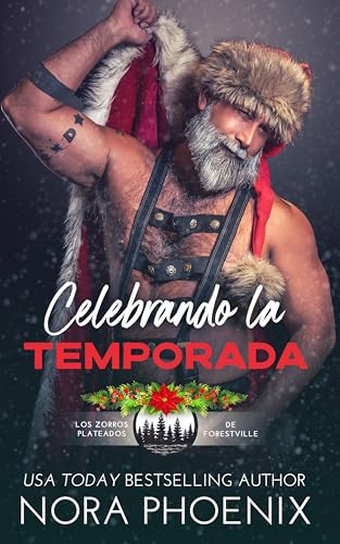 Celebrando la Temporada (Los Zorros Plateados de Forestville) (Spanish Edition)