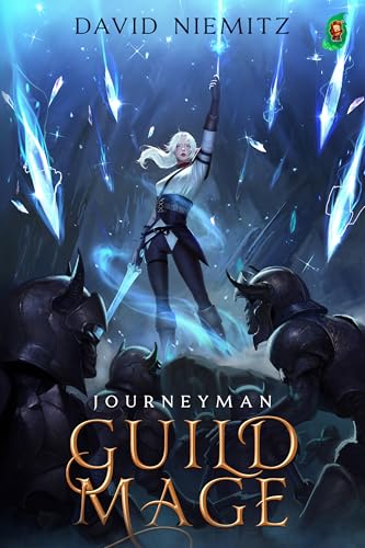 Guild Mage: Journeyman (Kindle Edition)