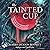 The Tainted Cup (Shadow Of Leviathan, #1)