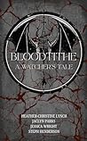 Bloodtithe: A Wat...
