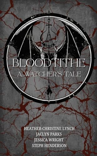 Bloodtithe: A Watcher's Tale (Kindle Edition)