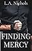 Finding Mercy by L.A. Nichols