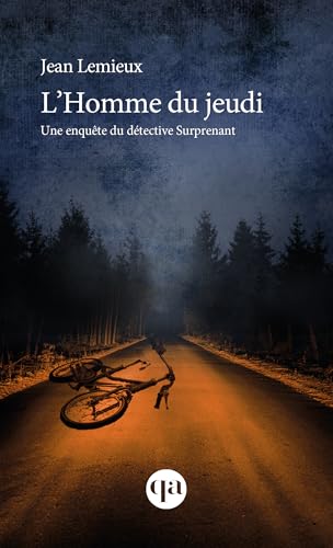 L’Homme du jeudi: Une enquête du détective Surprenant (French Edition)