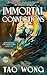 Immortal Connections (Celestial Cataclysms #1)