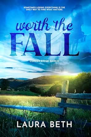 Worth the Fall (Copper Ridge #1)