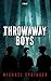 THROWAWAY BOYS by Michael Springer