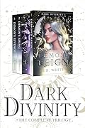 Dark Divinity: The Complete Trilogy