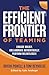 The Efficient Frontier of Teaming by Bryan Powell The Efficient Frontier of Teaming by Bryan Powell