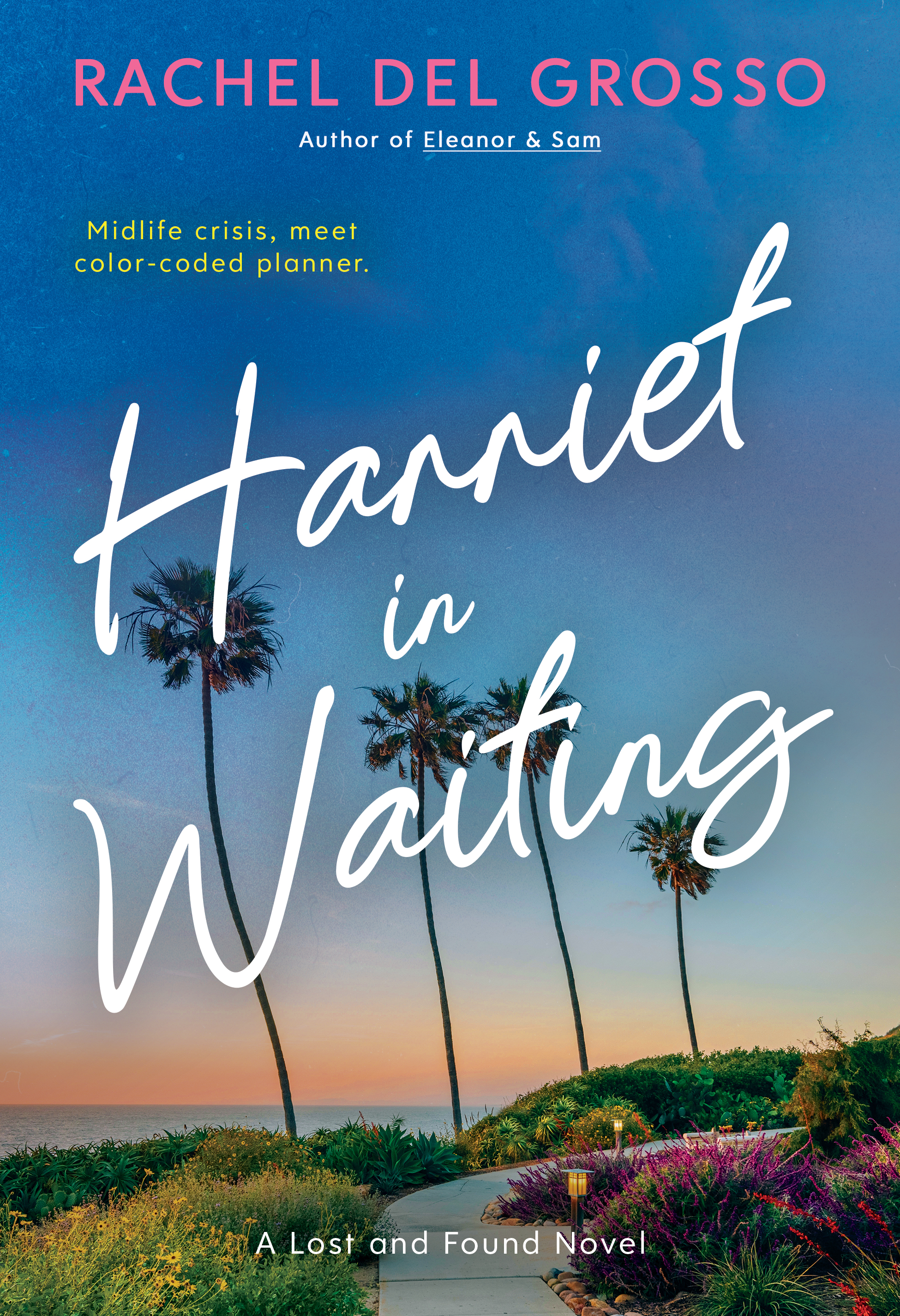 Harriet in Waiting : A Small Town Women's Fiction Novel (Lost and Found Book 1)