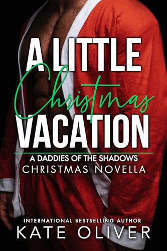A Little Christmas Vacation (Daddies of the Shadows)