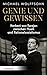 Genie und Gewissen: Herbert...