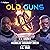 Old Guns by J.N. Chaney