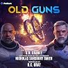 Old Guns by J.N. Chaney