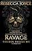 Ravage by Rebecca Joyce Ravage by Rebecca Joyce