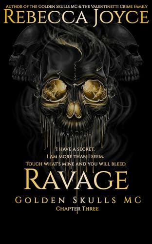 Ravage: Golden Skulls MC (Golden Skulls M.C. Book 17)