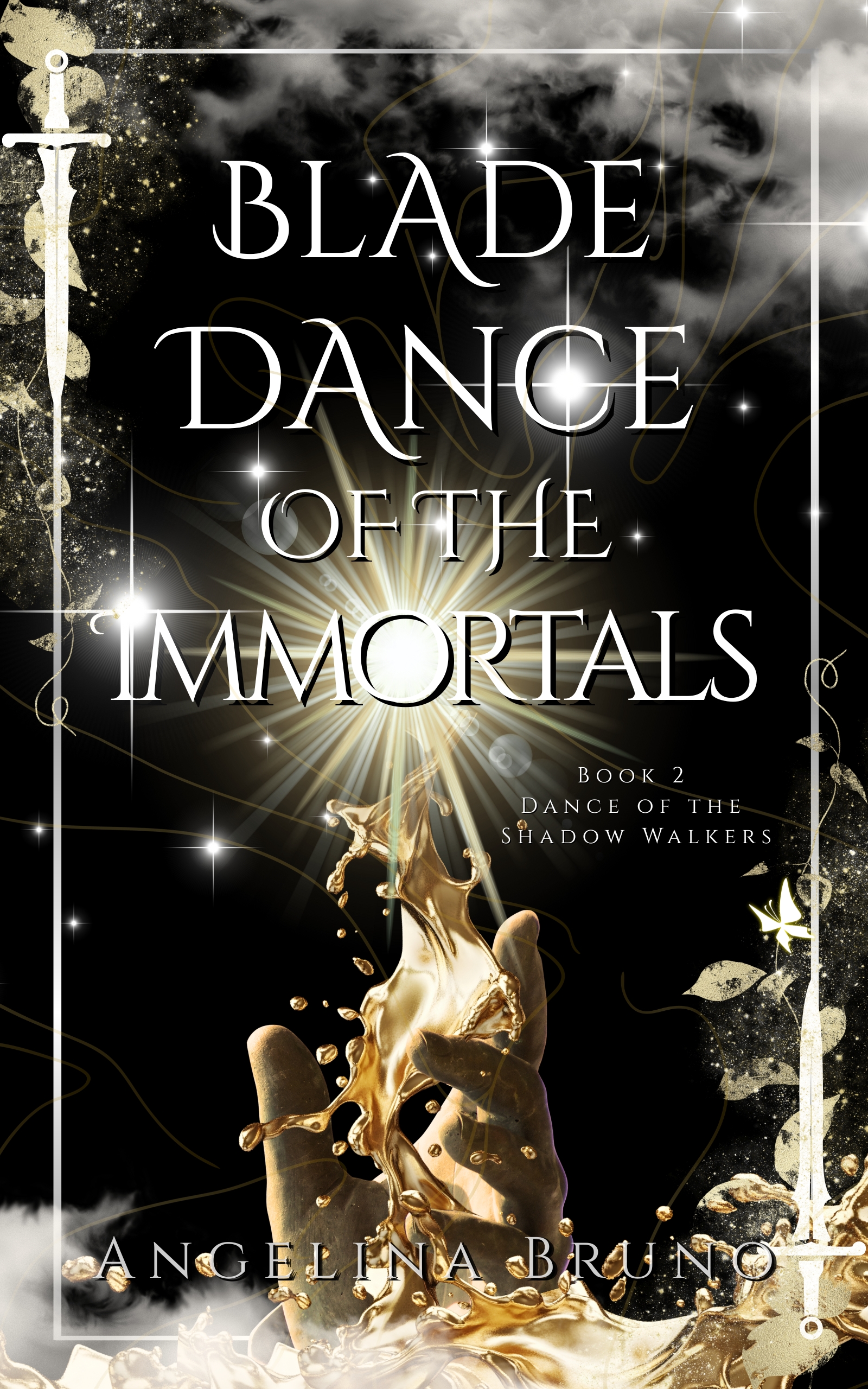 Bladedance of the Immortals (Dance of the Shadow Walkers Book 2)