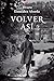 VOLVER ASÍ (Spanish Edition)