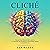 Cliche: Enhance Your Mindse...