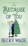 Because of You: A...