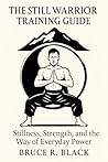 The Still Warrior...