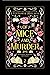 Of Mice and Murder (Nevermo...