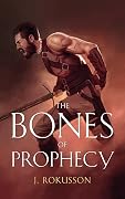 The Bones of Prophecy