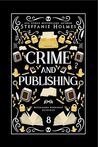 Crime and Publishing (Nevermore Bookshop Mysteries, #8)