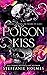 Poison Kiss (Stonehurst Pre...