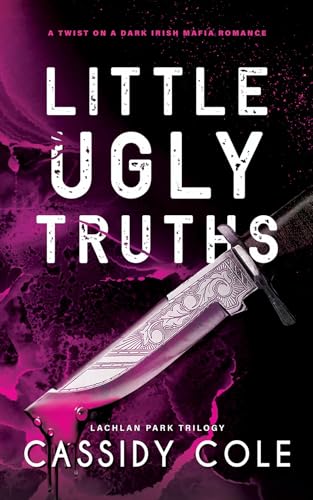 Little Ugly Truths (Lachlan Park Book 1)