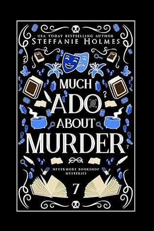Much Ado About Murder (Nevermore Bookshop Mysteries, #7)
