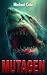 Mutagen by Michael R.  Cole