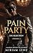 Pain Party: Die Selektion (...