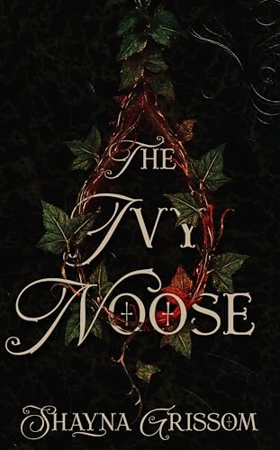 The Ivy Noose (Kindle Edition)