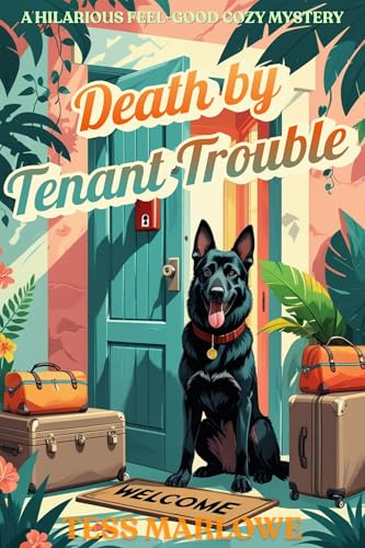 Death by Tenant Trouble: A Hilarious Feel-Good Cozy Mystery (Island Whodunnit Book 21)