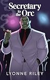 Secretary to the Orc