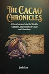 The Cacao Chronic...