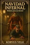 Navidad Infernal. Relatos para no dormir