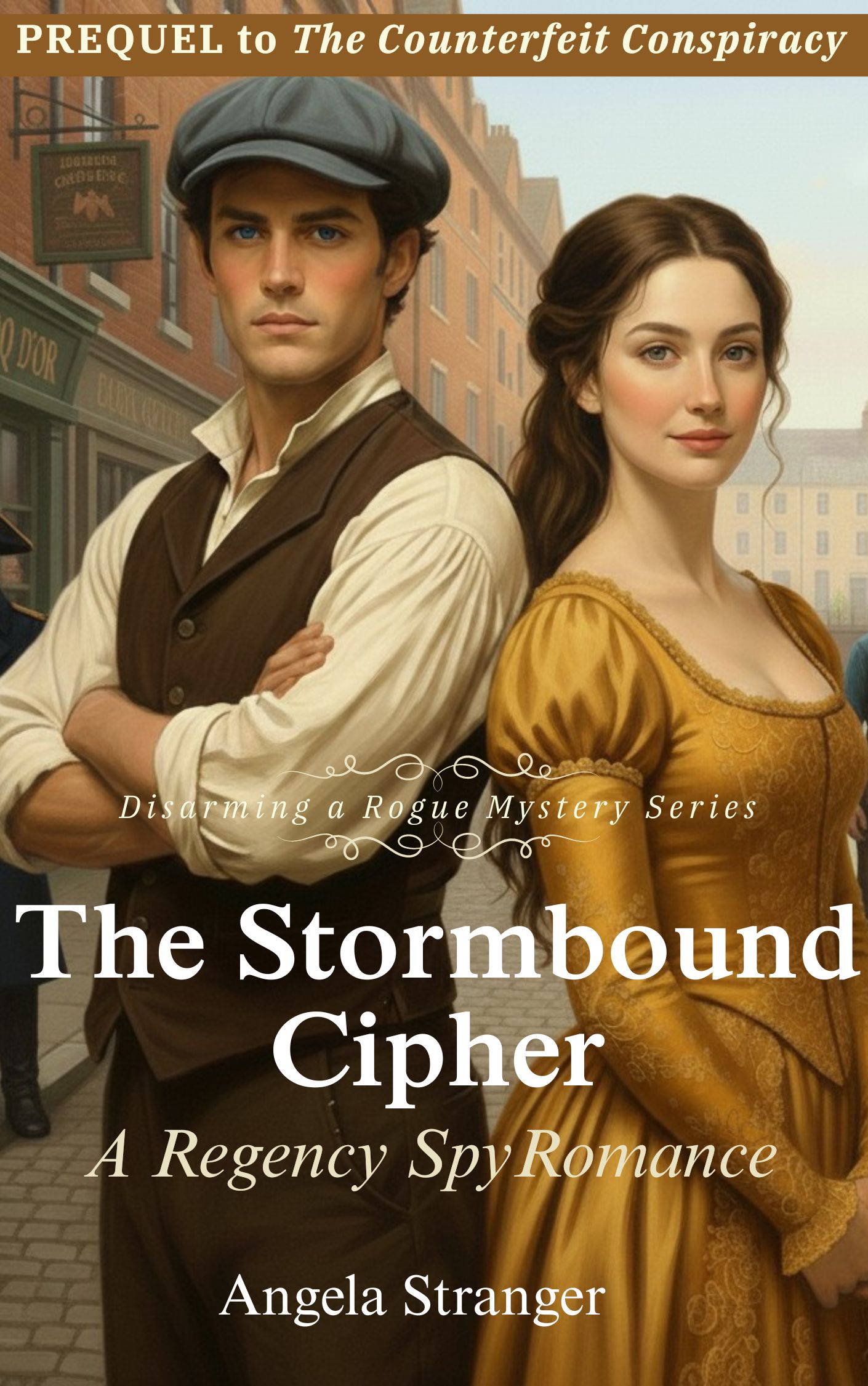 The Stormbound Cipher - Prequel to The Counterfeit Conspiracy (Disarming a Rogue Mystery Series)