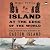 Island at the Edge of the World: The Forgotten History of Easter Island