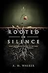 Rooted in Silence