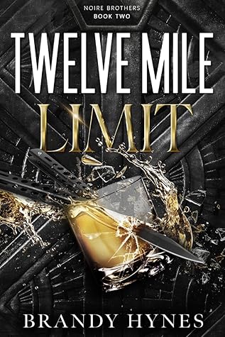 Twelve Mile Limit (Noire Brothers #2)