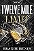Twelve Mile Limit (Noire Brothers #2)